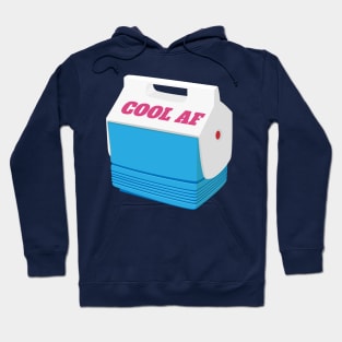 Cool AF Mini Cooler Ice Chest Design Hoodie